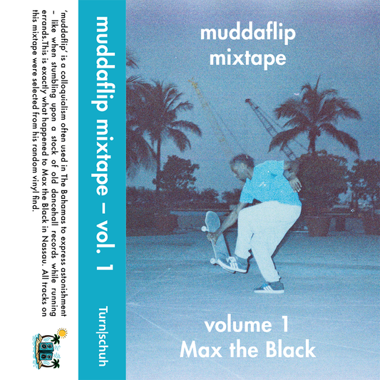 muddaflip mixtape – vol. 1 – Max the Black