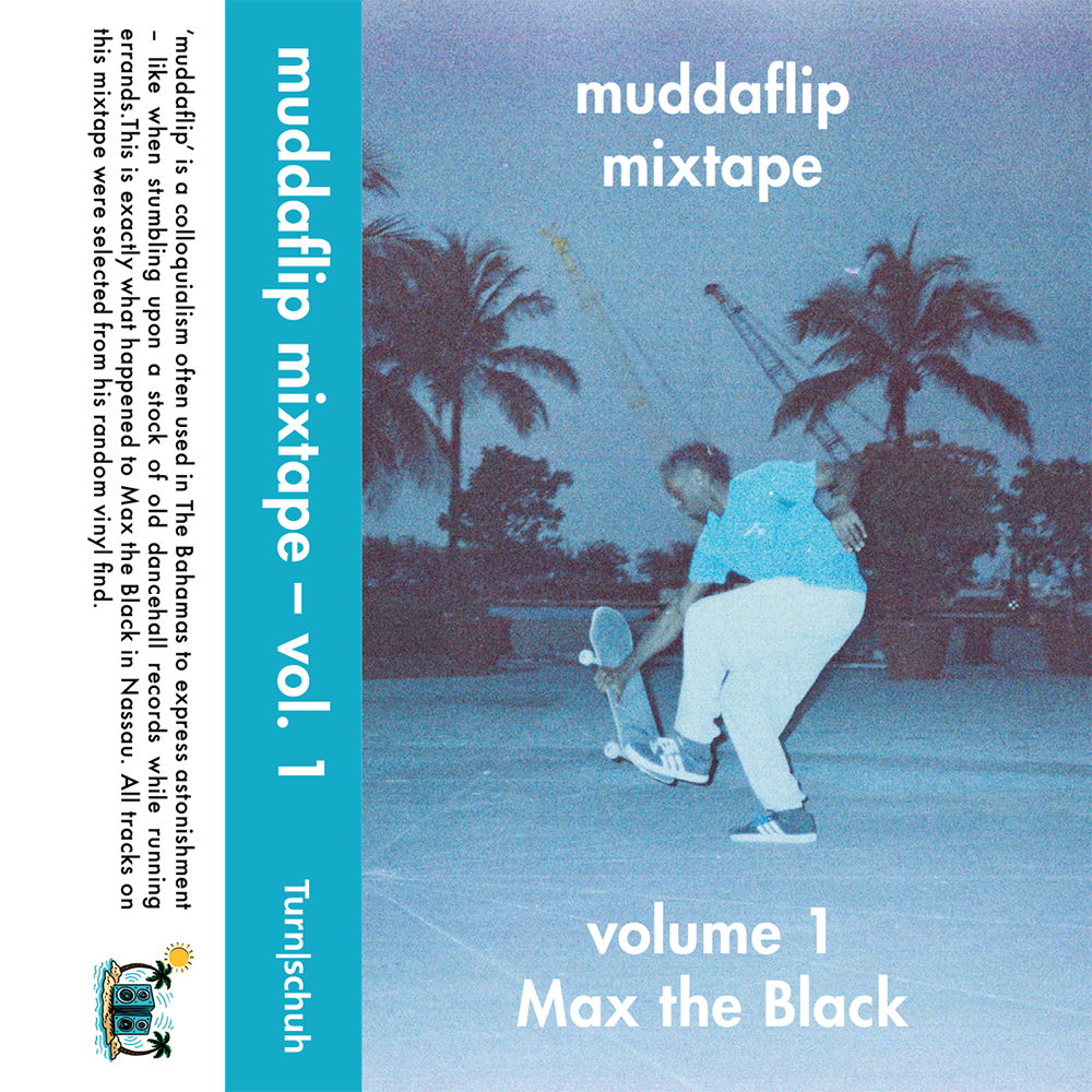 muddaflip mixtape – Vol. 1 – Max the Black